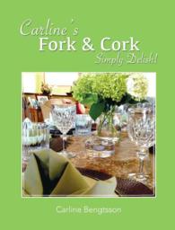 Carline's Fork & Cork : Simply Delish!