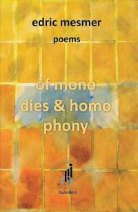 Of Monodies and Homophony