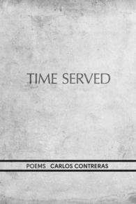 Time Served (West End Press New Series)