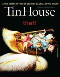 Tin House : Theft (Tin House Magazine)