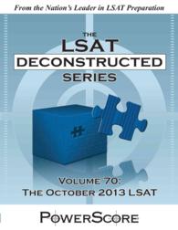 The October 2013 Lsat (Powerscore Lsat Deconstructed)