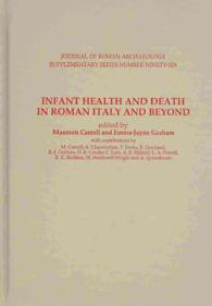 Infant Health and Death in Roman Italy and Beyond (Journal of Roman Archaeology Supplementary Series)