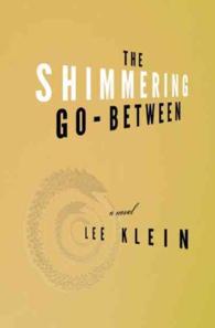 The Shimmering Go-Between （1ST）