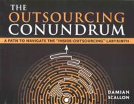 The Outsourcing Conundrum : A Path to Navigate the 'Inside-Outsourcing' Conundrum