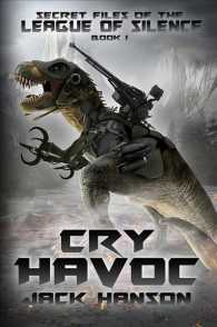 Cry Havoc (Secret Files of the League of Silence)