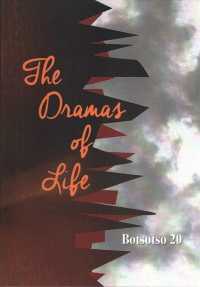 The Dramas of Life (Botsotso)