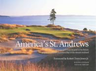 America's St. Andrews : Linking Golf from Its Past to Its Future, Publicly-owned Chambers Bay Is the Dream Realized