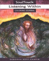 Listening within (Soul Touch Coloring Journal) （CLR CSM）