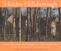 Hidden Hillsborough : Historic Dependencies and Landscapes in a Small Southern Town