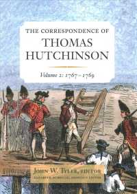 The Correspondence of Thomas Hutchinson : 1767-1769 (Colonial Society of Massachusetts)