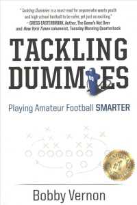 Tackling Dummies : Playing Amateur Football Smarter
