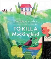 Kinderguides to Kill a Mockingbird (Kinderguides Illustrated Learning)