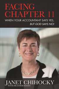 Facing Chapter 11 : When Your Accountant Says Yes, but God Says No