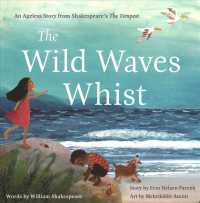 The Wild Waves Whist : An Ageless Story from Shakespeare's the Tempest （BRDBK）