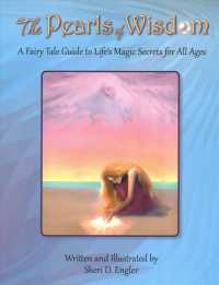The Pearls of Wisdom : A Fairy Tale Guide to Life's Magic Secrets for All Ages