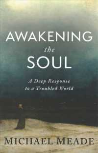 Awakening the Soul : A Deep Response to a Troubled World