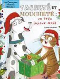 Tacheté Et Mouchetée: Un Très Joyeux Noël (Spots and Stripes and the Very Merry Christmas)