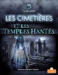 Les Cimetières Et Les Temples Hantés (Haunted Graveyards and Temples)