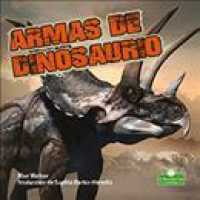 Armas de Dinosaurio (Dinosaur Weapons) （Library Binding）