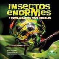 Insectos Enormes Y Espeluznantes Pero Geniales (Creepy but Cool Beastly Bugs) （Library Binding）