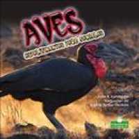 Aves Espeluznantes Pero Geniales (Creepy but Cool Birds) （Library Binding）