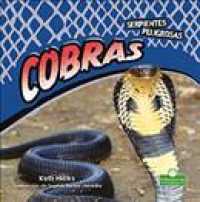 Cobras (Cobras) （Library Binding）