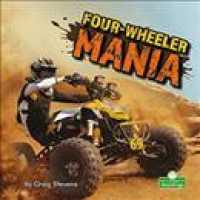 Four-wheeler Mania -- Paperback / softback