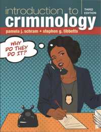 Bundle: Schram: Introduction to Criminology 3e (Paperback) + Felson: Crime and Everyday Life 6e (Paperback) （2ND）