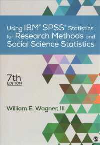 Using IBM SPSS Statistics for Research Methods and Social Science Statistics 7th Ed. +IBM SPSS Statistics Base Integrated, Student Edition, Flashdrive （7 PCK MAC）