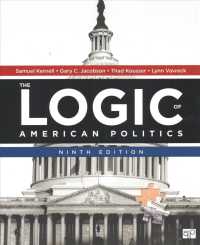The Logic of American Politics （9 PCK PAP/）