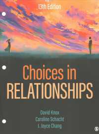 Bundle: Knox， Choices in Relationships 13e (Interactive Ebook) + Knox， Choices in Relationships 13e (Loose-Leaf)