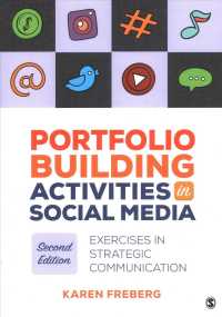 Bundle: Freberg: Social Media for Strategic Communication: Creative Strategies and Research-Based Applications (Paperback) 2e + Freberg: Portfolio Building Activities in Social Media: Exercises in Strategic Communication 2e (Paperback)