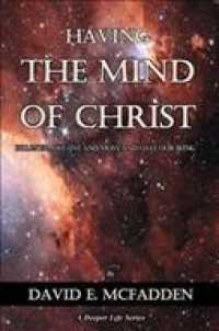 Having the Mind of Christ : Discovering the Treasures of Wisdom and Knowledge