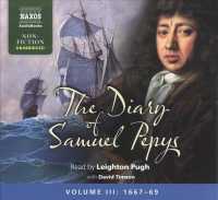 The Diary of Samuel Pepys, Volume III: 1667-1669 （3RD）