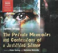 The Private Memoirs and Confessions of a Justified Sinner Lib/E （Library）