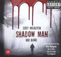 Shadow Man : Bad Blood (Smoky Barrett Audio Movie) （Unabridged）