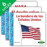 Smbolos de los Estados Unidos/ US Symbols (6-Volume Set) : El guila calva/ Bald Eagle / La Campana de la Libertad/ Liberty Bell / NASA / El himno naci