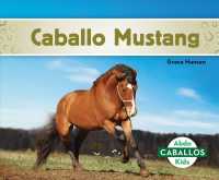 Caballo Mustang / Mustang Horses (Caballos / Horses)