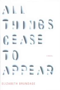 All Things Cease to Appear