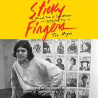 Sticky Fingers (15-Volume Set) : The Life and Times of Jann Wenner and Rolling Stone Magazine （Unabridged）