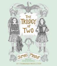 The Trilogy of Two (10-Volume Set) （Unabridged）