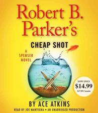 Robert B. Parker's Cheap Shot (6-Volume Set) (Spenser) （Unabridged）