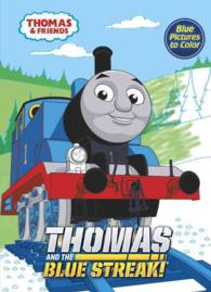 Thomas and the Blue Streak (Thomas & Friends) （CLR CSM）