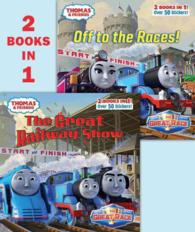 The Great Railway Show / Off to the Races! : 2 Books in 1 (Thomas and Friends Pictureback) （STK TUR）