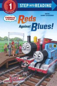 Reds against Blues! (Thomas and Friends. Step into Reading) （NOV）