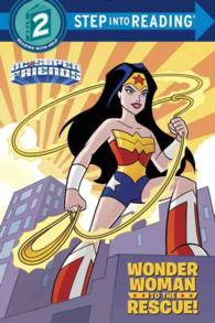 Wonder Woman to the Rescue! (Dc Super Friends. Step into Reading)