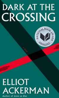 Dark at the Crossing (Ackerman, Elliot)