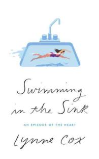 Swimming in the Sink : An Episode of the Heart