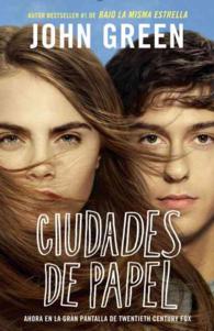 Ciudades de Papel / Paper Towns （MTI TRA）