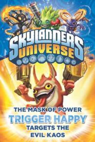 Trigger Happy Targets the Evil Kaos (Skylanders Universe)